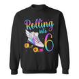 Rolling Into 6 Years Lets Roll I'm Turning 6 Roller Skates Sweatshirt