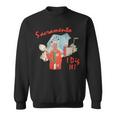 Sacramento I Dig It Sweatshirt