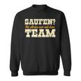 Saufen Nie Alleine Mit Dem Team Carnival Jga Fancy Dress Outfit Sweatshirt