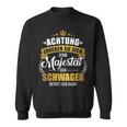 Seine Majestät Der Brother Sweatshirt