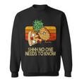 Shhh No One Needs To Know Pineapple Pizza Sweatshirt