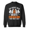 So Ssieht Der Beste Husann Der Welt Aus Man Sweatshirt