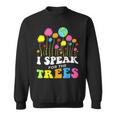 I Speak For Trees Earth Day Save Earth Insation Hippie Sweatshirt