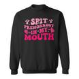 Spit Preworkout In My Mouth Gym Workout On Back Sweatshirt