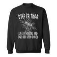 Step Fathor Like Dad Step Cooler Viking Step Father's Day Sweatshirt