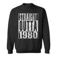 Straight Outta 1980 44Th Birthday 44 Years Old Sweatshirt