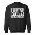 I Survived My Wife's Doctorate Program Phd Husband Sweatshirt