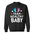 Team Healthy Baby Gender Reveal Party Announcement Sweatshirt