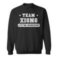Team Xiong Lifetime Membership Family Last Name Sweatshirt