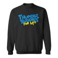 Thunder Buddies For Life Graffiti Style Sweatshirt