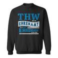 Thw Ehrenamt Ist Ehrensache Technisches Hilfswerk Motiv Sweatshirt