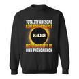 Totality Awesome Birthday Eclipse Total Solar Eclipse Bday Sweatshirt