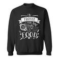 I Travel For Food Travelling Foodie Sweatshirt