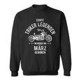 Triker Legends Im March Geboren Trike S Sweatshirt