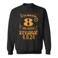 I Turned 8Th And Caused Total Solar Eclipse April 8Th 2024 Sweatshirt