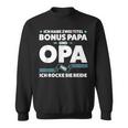 Two Titel Bonus Papa Und Opa Bonus Papa Grandpa S Sweatshirt