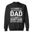 I Have Two Titles Dad And Security Guard Vintage Fathers Day Sweatshirt