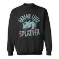 Undead Lives Splatter Zombie Sweatshirt