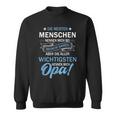 Vatiater Die Meisten Menschen Nennen Mich Beim Name Opa Sweatshirt