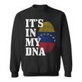 Venezuela It's In My Dna Flag Pride Roots Vintage Venezuelan Sweatshirt