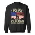 Veteran For Fathers Day I'm A Dad Papa Veteran Sweatshirt