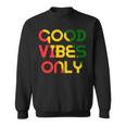 Vibes Good Only Rasta Reggae Roots Clothing Jamaica Flag Sweatshirt