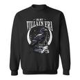 In My Villain Era Morally Grey Books Novel Lover Bookworm Sweatshirt