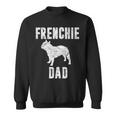 Vintage French Bulldog Dad Dog Daddy Frenchie Father Sweatshirt