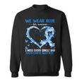 We Wear Blue For Someone Colon Cancer Awareness Heart Sweatshirt