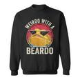 Weirdo With A Beardo Bearded Dragon Owner Lizard Lover Sweatshirt