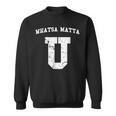 Whatsamatta U Fake College University Jersey Sweatshirt