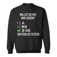 Willst Du Mit Mir Gehig Ironic Slogan Flirting Sweatshirt