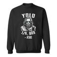 Yolo Jk Brb Jesus Easter Day Bible Vintage Christian Sweatshirt