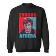 Zurdos Afuera Javier Milei Presidente 2023 Sweatshirt