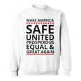 Make America Safe United Equal And Again Pride Trump 2020 Sweatshirt