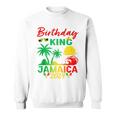Birthday King Jamaica 2024 Jamaican Vacation Trip Men_S Sweatshirt