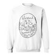 Blessed Are The Curious For They Shall Have Adventures Sweatshirt