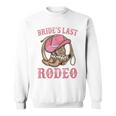 Bride's Last Rodeo Cowgirl Hat Bachelorette Party Wedding Sweatshirt