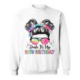 Bruh It's My 10Th Birthday 10 Year Old 10Th Birthday Girl Sweatshirt