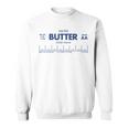 Butter Stick Retro Style Blue Sayings Sweatshirt