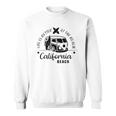 California Beach Life Style Better Sweatshirt