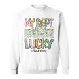 My Dept Is Full Of Lucky Charm Pharmacist St Patrick's Day Sweatshirt