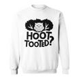 Hoot Tooted Lustiger Eulen-Spruch Papa Witz Sweatshirt