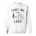 Take Me To The Lake Campground Graphic Sweatshirt