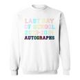 Last Day Of School 2024 Graduation Party Autographs Sign My Sweatshirt