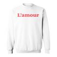 Love L'amour Sweatshirt