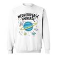 Neurodiverse Universe Neurodiversity Aesthetic Autism Awaren Sweatshirt