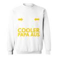 Papa Geburtstagatertag Richtig Cooler Papa Spruch Geschenk Sweatshirt