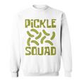 Pickle Squad s Of Pickle Things Sweatshirt
