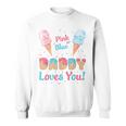 Pink Or Blue Daddy Loves You Ice Cream Gender Reveal Dad Sweatshirt